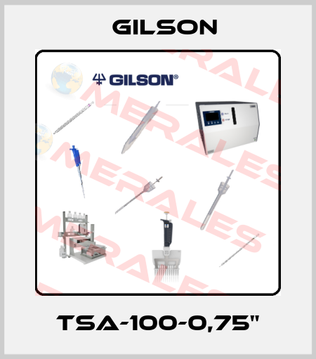 TSA-100-0,75" Gilson