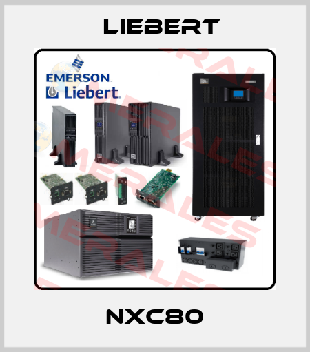 NXc80 Liebert