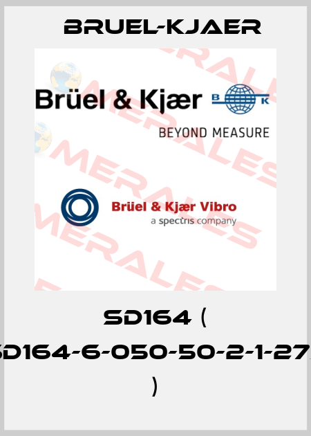 SD164 ( SD164-6-050-50-2-1-273 ) Bruel-Kjaer