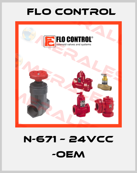 N-671 – 24VCC -OEM Flo Control