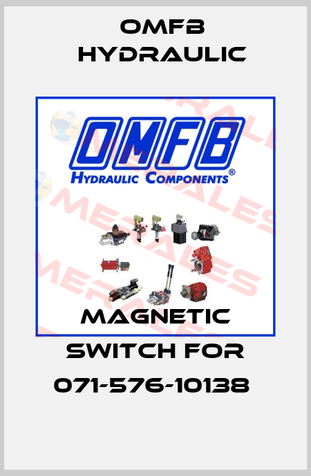 MAGNETIC SWITCH FOR 071-576-10138  OMFB Hydraulic