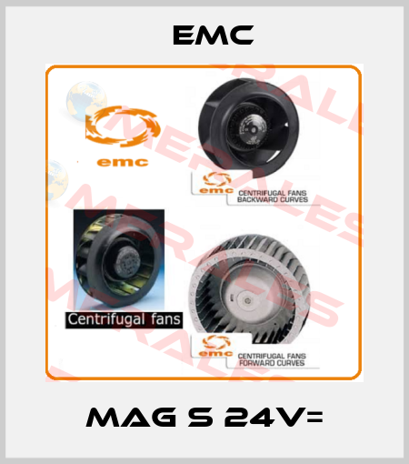 MAG S 24V= Emc