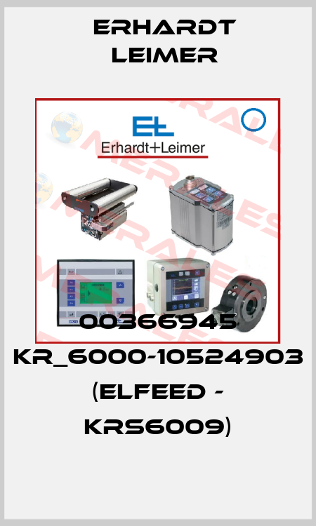 00366945 KR_6000-10524903 (ELFEED - KRS6009) Erhardt Leimer