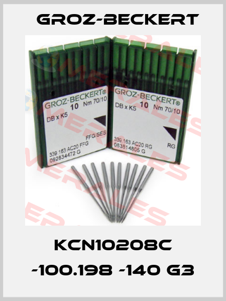 KCN10208C -100.198 -140 G3 Groz-Beckert