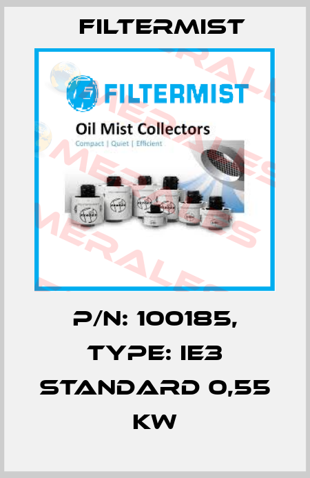 P/N: 100185, Type: IE3 Standard 0,55 kW Filtermist