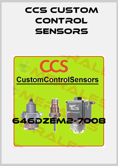 646DZEM2-7008 CCS Custom Control Sensors