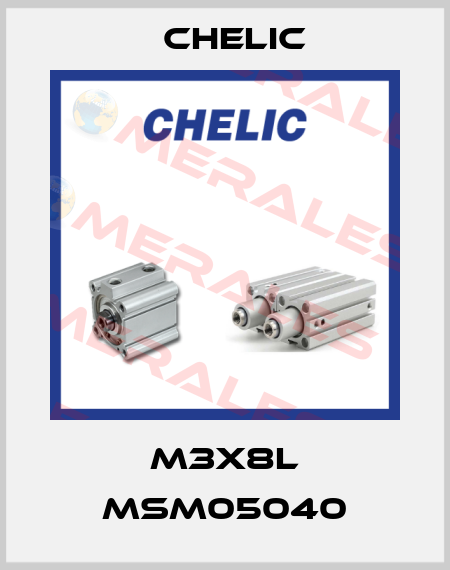 M3X8L MSM05040 Chelic