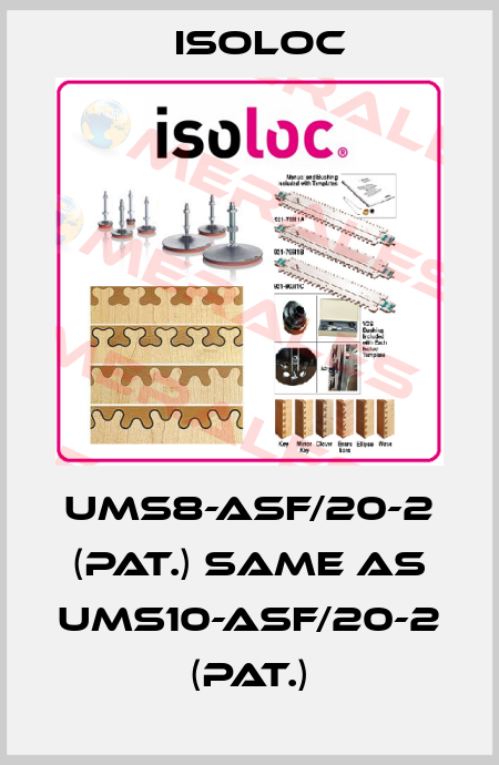 UMS8-ASF/20-2 (pat.) same as UMS10-ASF/20-2 (pat.) Isoloc