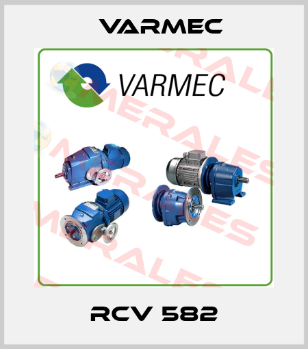 RCV 582 Varmec