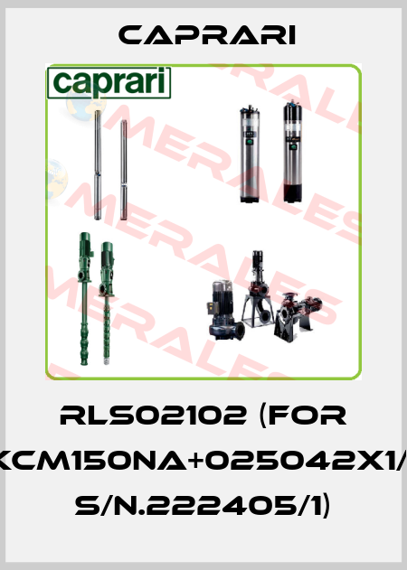 RLS02102 (for KCM150NA+025042X1/1 s/n.222405/1) CAPRARI 