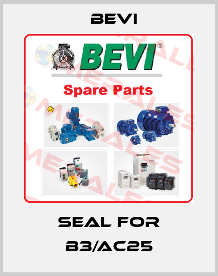seal for B3/AC25 Bevi