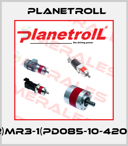 (0,37D2)MR3-1(PD085-10-420k6x40) Planetroll