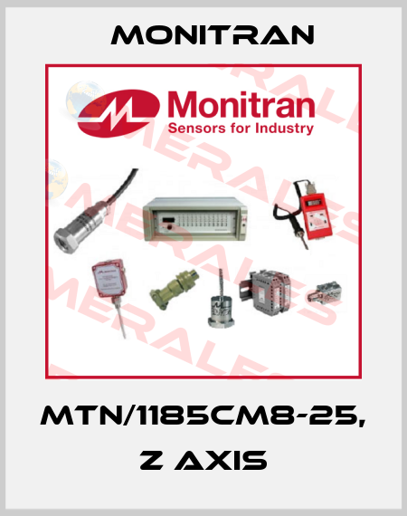 MTN/1185CM8-25, Z axis Monitran