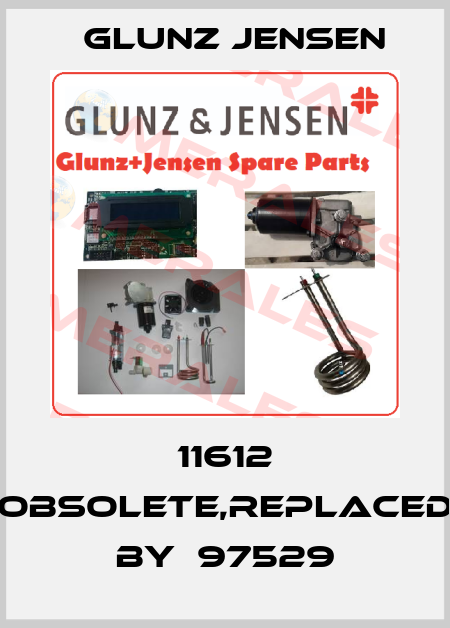 11612 obsolete,replaced by  97529 Glunz Jensen