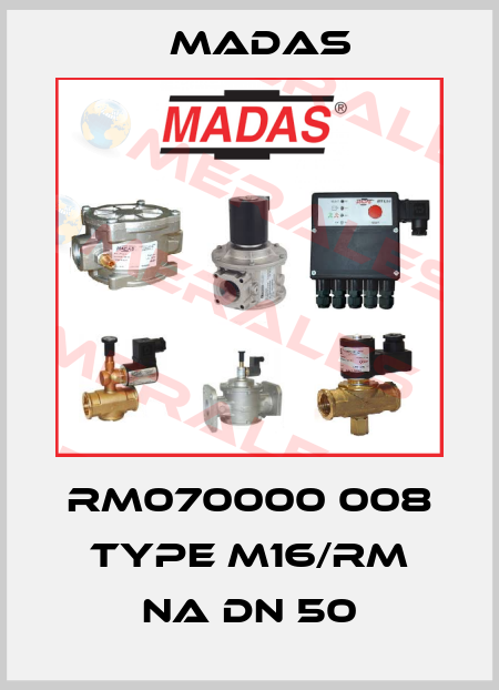 RM070000 008 Type M16/RM NA DN 50 Madas