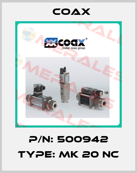 P/N: 500942 Type: MK 20 NC Coax