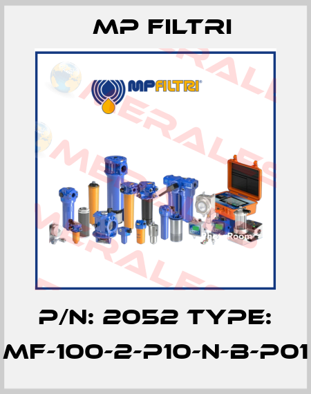 P/N: 2052 Type: MF-100-2-P10-N-B-P01 MP Filtri