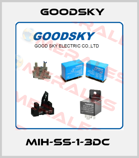 MIH-SS-1-3DC  Goodsky