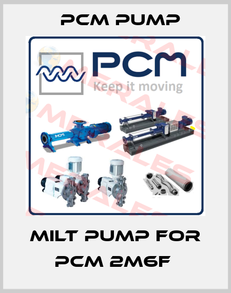 MILT PUMP FOR PCM 2M6F  PCM Pump