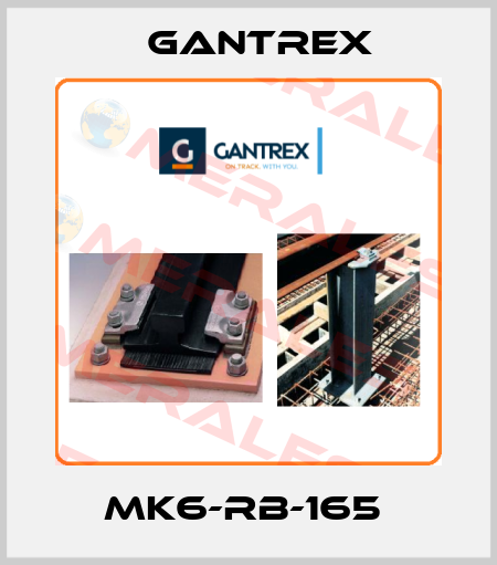 MK6-RB-165  Gantrex