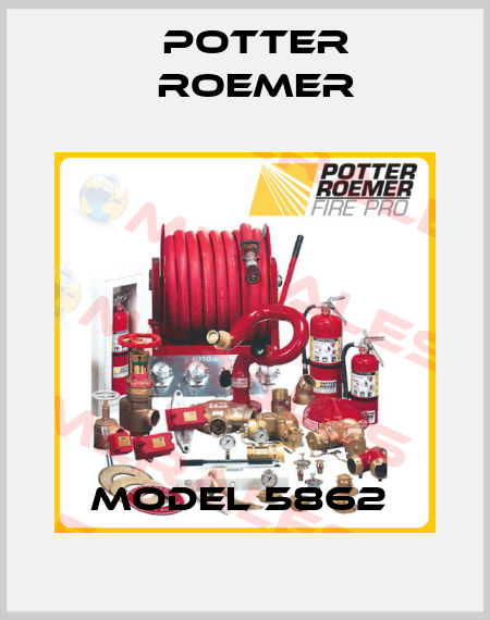 MODEL 5862  Potter Roemer