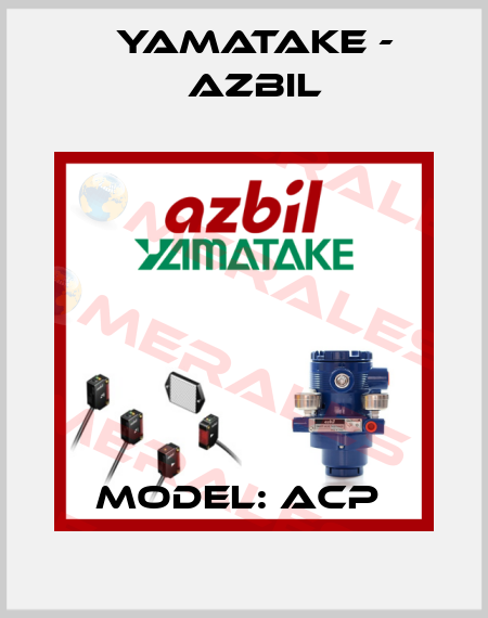 MODEL: ACP  Yamatake - Azbil