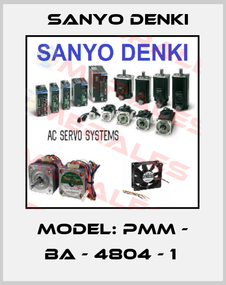 MODEL: PMM - BA - 4804 - 1  Sanyo Denki