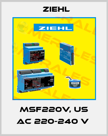 MSF220V, US AC 220-240 V  Ziehl