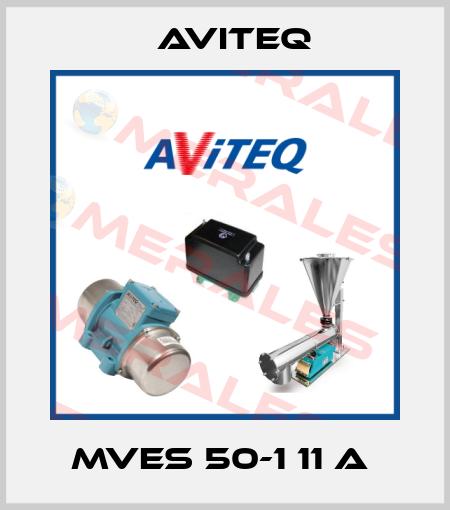 MVES 50-1 11 A  Aviteq