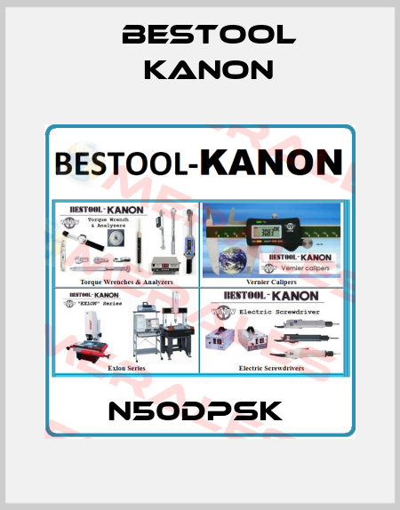 N50DPSK  Bestool Kanon