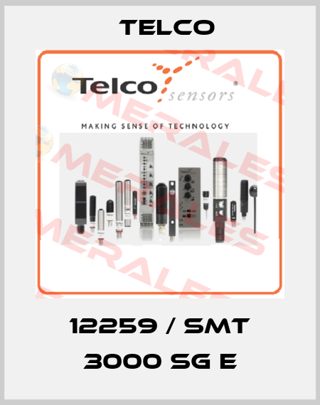12259 / SMT 3000 SG E Telco