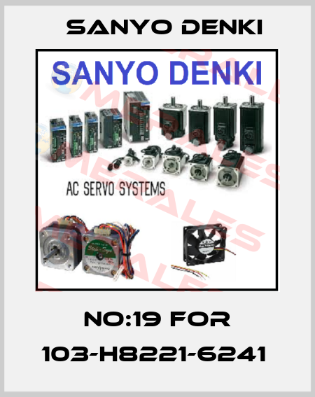 NO:19 FOR 103-H8221-6241  Sanyo Denki