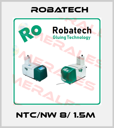NTC/NW 8/ 1.5M  Robatech