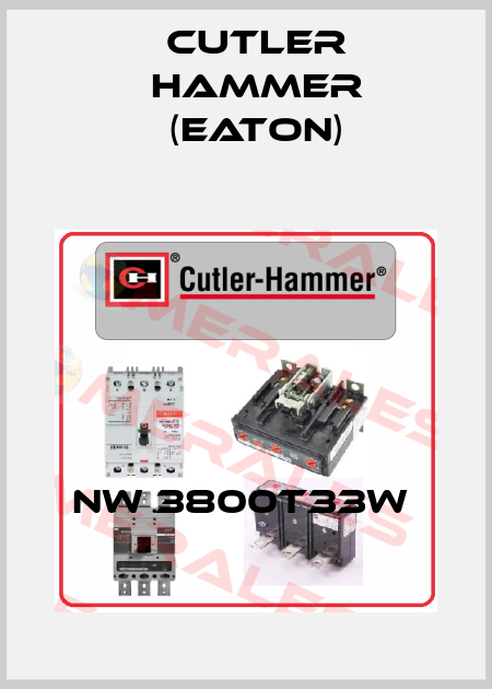 NW 3800T33W  Cutler Hammer (Eaton)