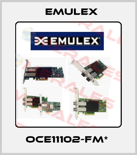 OCE11102-FM*  Emulex