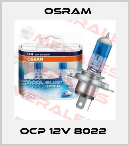 OCP 12V 8022  Osram