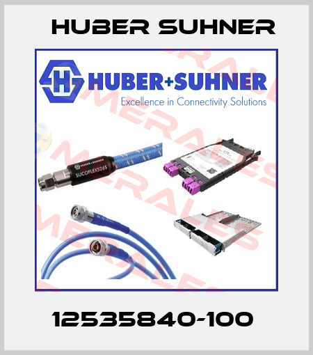 12535840-100  Huber Suhner