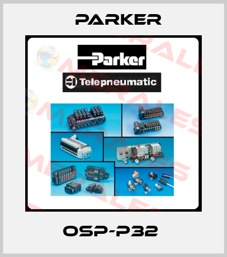 OSP-P32  Parker