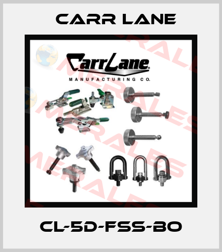 CL-5D-FSS-BO Carr Lane
