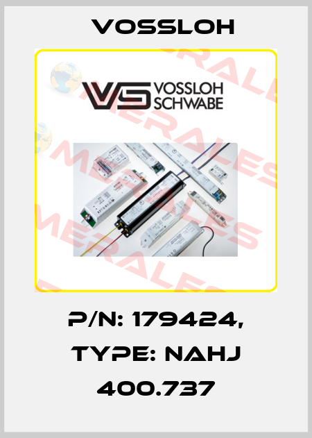 P/N: 179424, Type: NaHJ 400.737 Vossloh
