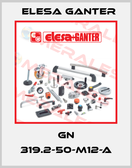 GN 319.2-50-M12-A Elesa Ganter