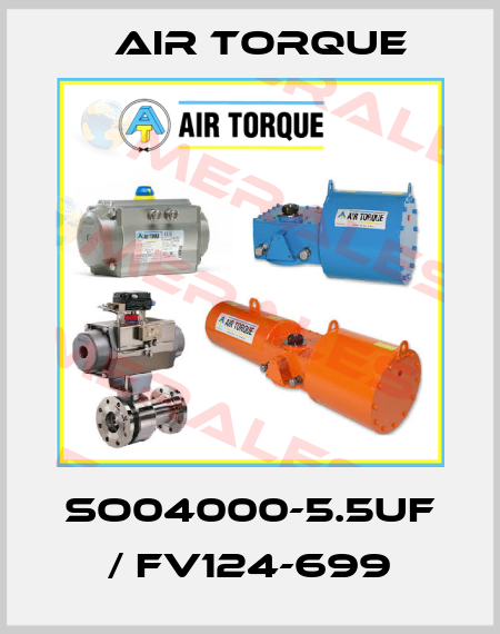 SO04000-5.5UF / FV124-699 Air Torque