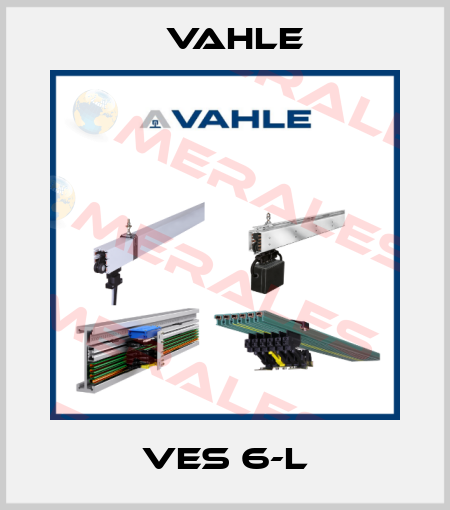 VES 6-L Vahle