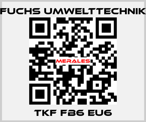 TKF FB6 EU6 Fuchs Umwelttechnik