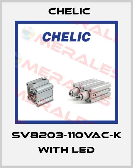 SV8203-110Vac-K with LED Chelic