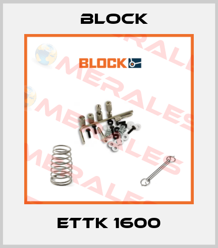 ETTK 1600 Block