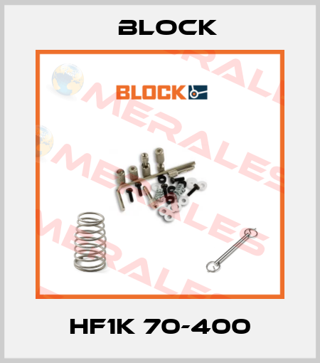 HF1K 70-400 Block