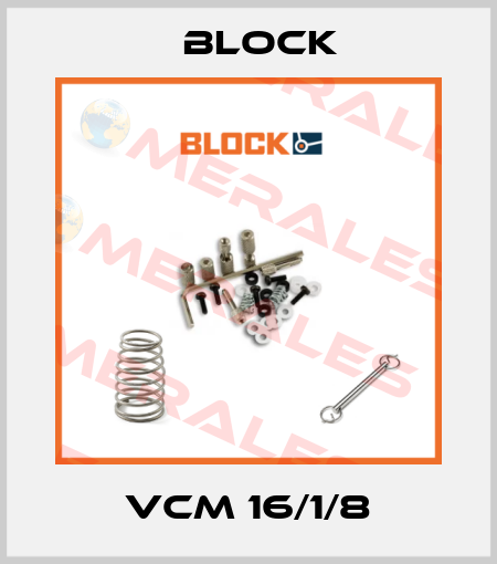 VCM 16/1/8 Block