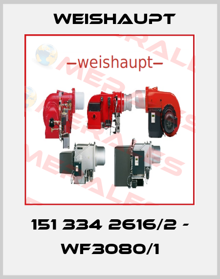 151 334 2616/2 - WF3080/1 Weishaupt