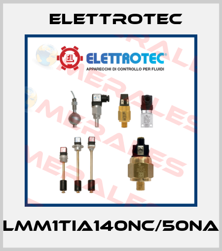 LMM1TIA140NC/50NA Elettrotec